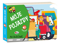 Książeczka Moje pojazdy. Na budowie