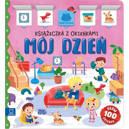 Mój dzień. Książeczka z okienkami. 100 okienek – 100 słów