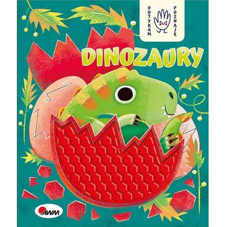 Książeczka Dotykam, poznaję. Dinozaury