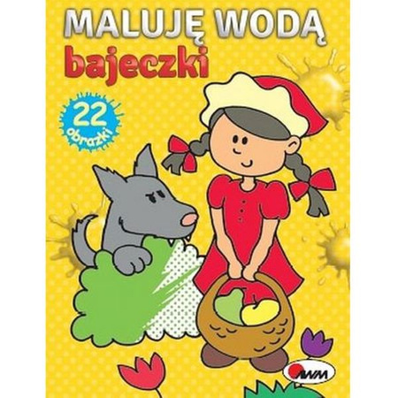 MALUJĘ WODĄ BAJECZKI