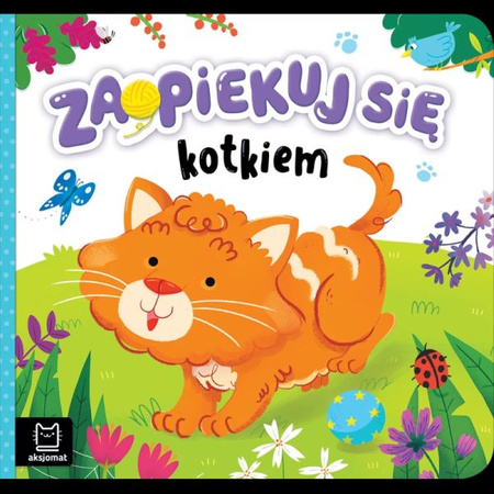Zaopiekuj się kotkiem