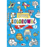 LUBIĘ KOLOROWAĆ 2