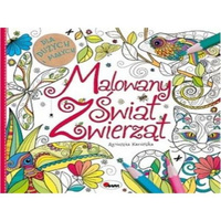 MALOWANY ŚWIAT ZWIERZĄT / NOWA