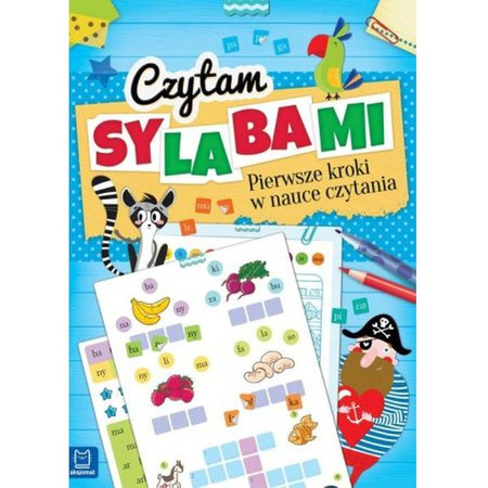 CZYTAM SYLABAMI PIERWSZE KROKI   W NAUCE CZYTANIA Z NAKLEJKAMI