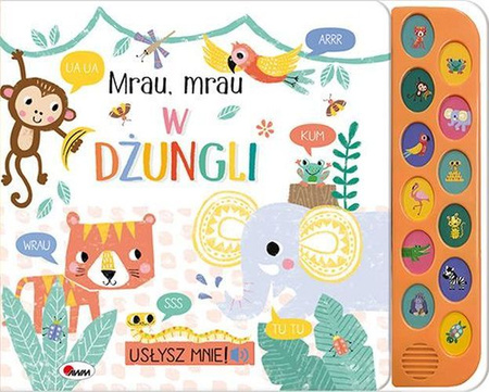 Książeczka USŁYSZ MNIE MRAU MRAU W DŻUNGLII