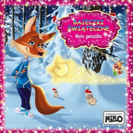BAJECZKI ŚWIĄTECZNE MAŁA GWIAZDKA