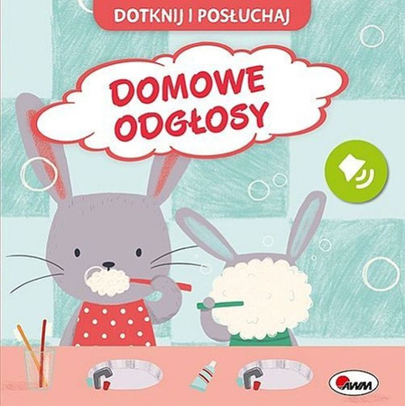 Książeczka Dotknij i posłuchaj. Domowe odgłosy