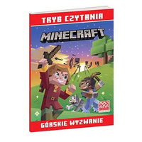 Górskie wyzwanie. Minecraft. Tryb czytania