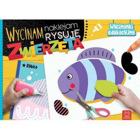 WYCINAM,NAKLEJAM,RYSUJĘ.ZWIERZĘTA  WYCINANKI EDUKACYJNE