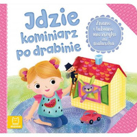 Idzie kominiarz po drabinie. Znane i lubiane wierszyki dla maluszka