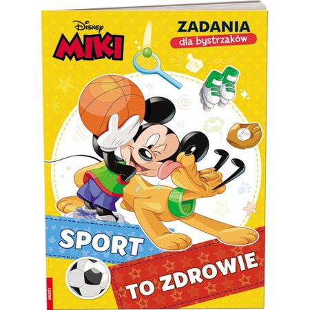 MIKI. ZADANIA DLA BYSTRZAKÓW SPORT TO ZDROWIE