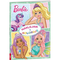 BARBIE DREAMTOPIA. NAKLEJAM I KOLORUJĘ