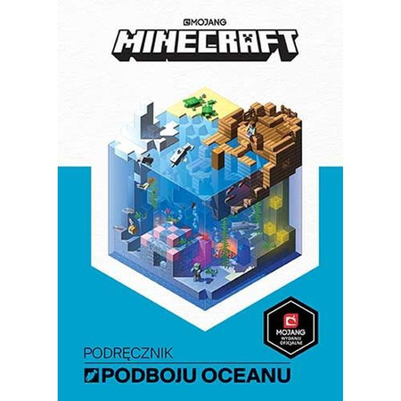 Minecraft. Podręcznik podboju oceanu