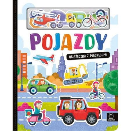 Pojazdy. Książeczka z magnesami