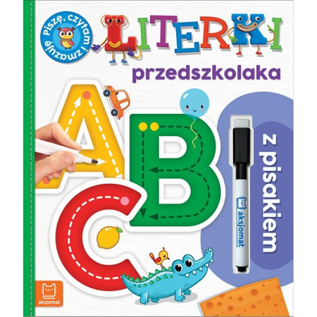 LITERKI PRZEDSZKOLAKA Z PISAKIEM  piszę czytam zmazuję