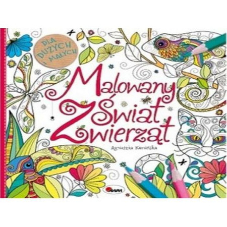 MALOWANY ŚWIAT ZWIERZĄT / NOWA