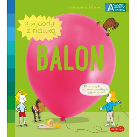 Książka Przygody z nauką- Balon, Akademia mądrego dziecka, Egmont