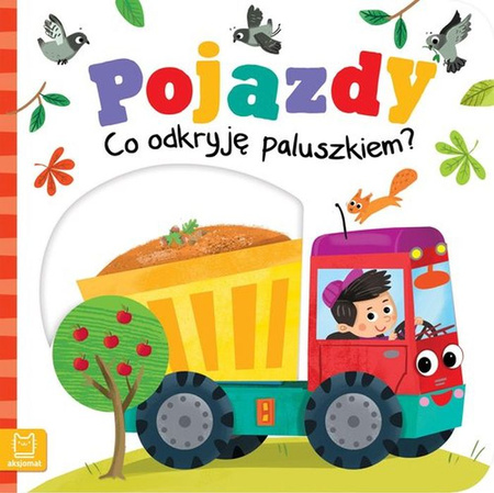 Książeczka Pojazdy. Co odkryję paluszkiem?