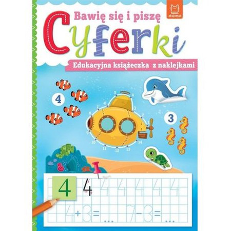 BAWIĘ SIĘ I PISZĘ CYFERKI