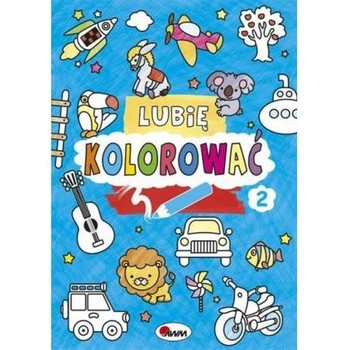 LUBIĘ KOLOROWAĆ 2
