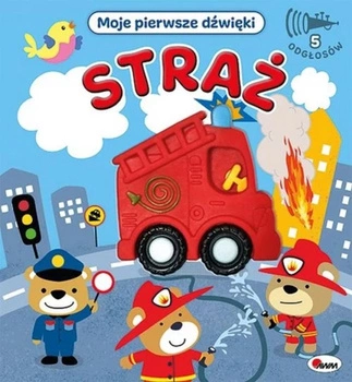MOJE PIERWSZE DŹWIĘKI STRAŻ