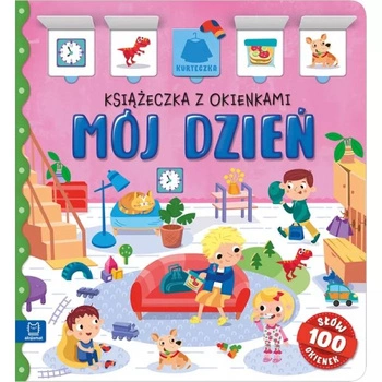 Mój dzień. Książeczka z okienkami. 100 okienek – 100 słów