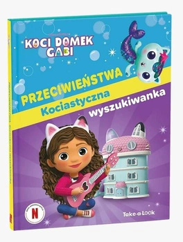 Książeczka KOCI DOMEK GABI PRZECIWIEŃSTWA