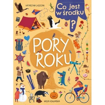 Książeczka Co jest w środku? Pory roku