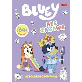 ALE ZABAWA BLUEY KOLOROWANKA