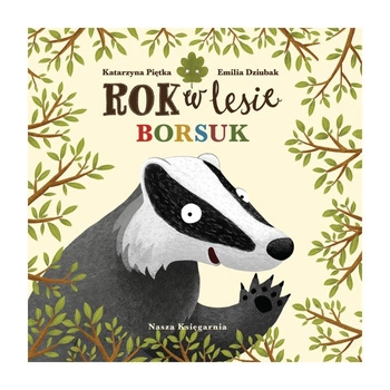 Rok w lesie. Borsuk