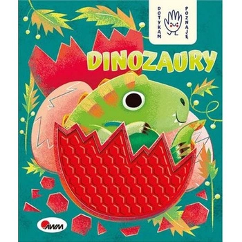 Książeczka Dotykam, poznaję. Dinozaury