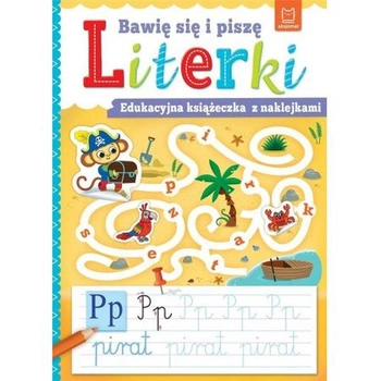 BAWIĘ SIĘ I PISZĘ LITERKI