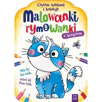 Malowanki rymowanki z kotkiem. Czytam sylabami i koloruję