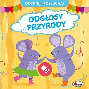 DOTKNIJ I POSŁUCHAJ  ODGŁOSY PRZYRODY