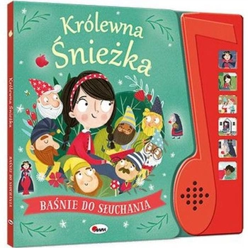 Książeczka BAŚNIE DO SŁUCHANIA KRÓLEWNA ŚNIEŻKA