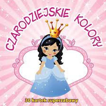 Kolorowanka 30 kartek superzabawy  Czarodziejskie Kolory