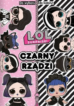 L.O.L. Surprise! Do Wyboru, Do Koloru cz5 Czarny rządzi
