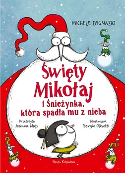 Książeczka Święty Mikołaj i Śnieżynka, która spadła mu z nieba